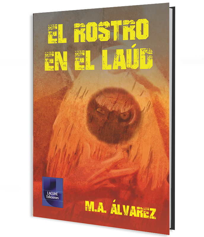 Novela El rotro en el laúd. Novela de terror en Sevilla.