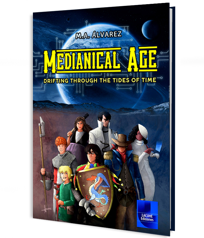 Medianical Age: Drifting through the tides of time. M.A. Álvarez.